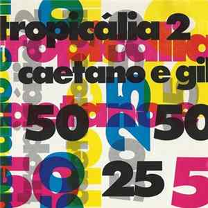 Caetano E Gil - Tropicália 2 Album