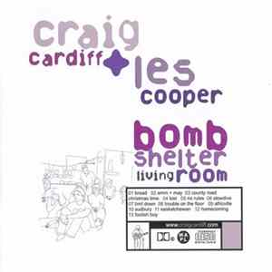 Craig Cardiff + Les Cooper - Bombshelter Livingroom Album