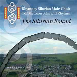 Rhymney Silurian Male Choir - The Silurian Sound Album