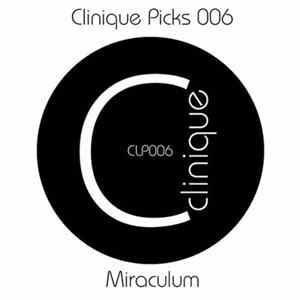MiraculuM - Clinique Picks 006 Album