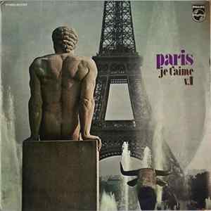 Various - Paris, Je T'Aime - Vol. I Album