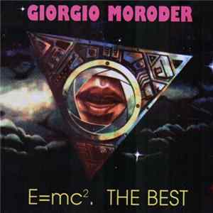 Giorgio Moroder - E=MC². The Best Album