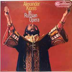 Alexander Kipnis - Alexander Kipnis In Russian Opera Album