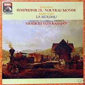 Dvorak / Smetana - Herbert Von Karajan, Orchestre Philharmonique De Berlin - Symphonie Du Nouveau Monde / La Moldau Album