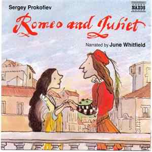 Sergei Prokofiev, National Symphony Orchestra Of Ukraine, Andrew Mogrelia - Romeo and Juliet, narrated by June Whitfield Album