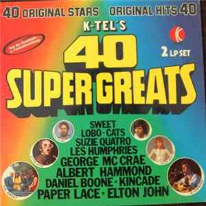 Various - K-Tel's 40 Super Greats Album