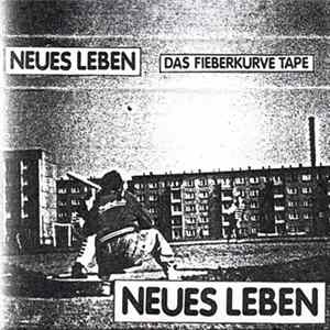 Various - Neues Leben (Das Fieberkurve Tape) Album