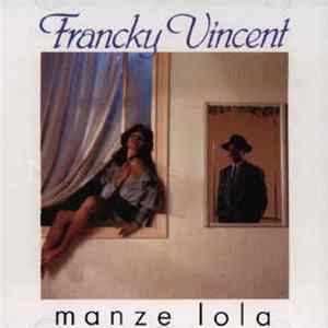 Francky Vincent - Manze Lola Album