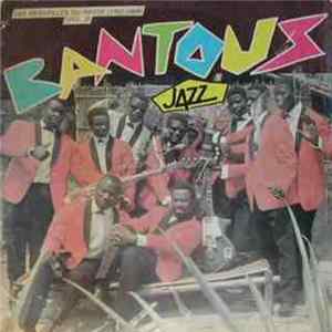 Bantous Jazz - Les Merveilles Du Passe (1962-1964) (Vol. 3) Album