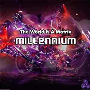 Millennium - The World Is Matrix Album