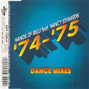 Hands Of Belli Feat. Nancy Edwards - '74 - '75 (Dance Mixes) Album