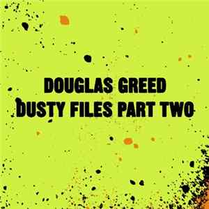 Douglas Greed - Dusty Files Part Two Album