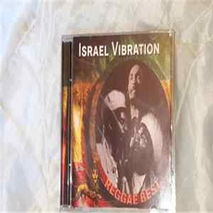 Israel Vibration - Reggae Best Album