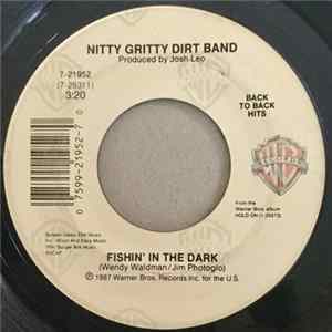 Nitty Gritty Dirt Band - Baby's Got A Hold On Me / Fishin' In The Dark Album