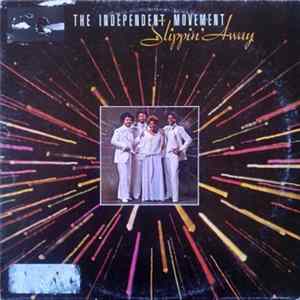 The Independent Movement - Slippin' Away Album