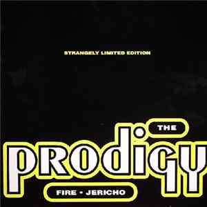 The Prodigy - Fire • Jericho (Strangely Limited Edition) Album
