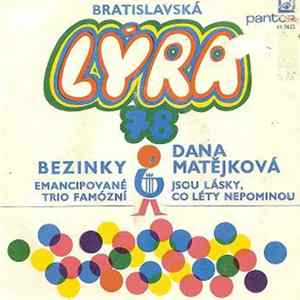 Bezinky, Dana Matějková - Emancipované Trio Famózní / Jsou Lásky, Co Léty Nepominou Album
