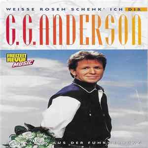 G.G. Anderson - Weisse Rosen Schenk' Ich Dir Album