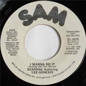 Scandal Featuring Lee Genesis - I Wanna Do It / Either Love Grows Or Goes Album