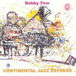 Bobby Few - Continental Jazz Express Album