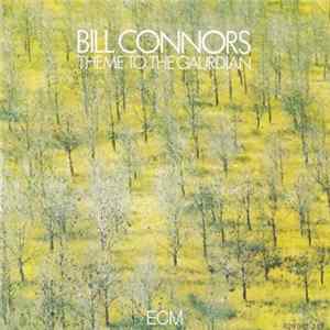 Bill Connors - Theme To The Gaurdian Album