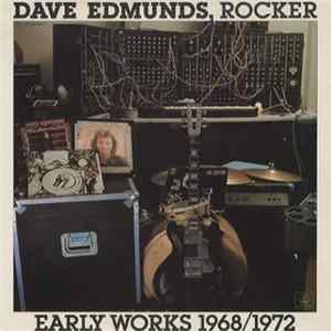 Dave Edmunds - Early Works 1968/1972 Album