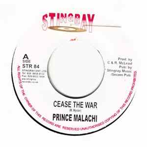 Prince Malachi - Cease The War Album