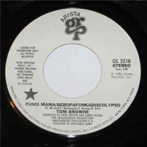 Tom Browne - Fungi Mama / Bebopafunkadiscolypso Album