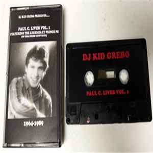 DJ Kid Grebo - Paul C. Lives Vol. 1 Album