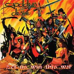 Goddess Of Desire - Let Us Win This War Album