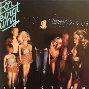 Ted Ström - För Evigt Ung Album