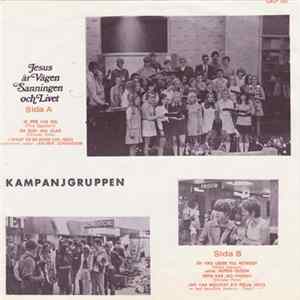 Kampanjgruppen - Jesus Är Vägen Sanningen Och Livet Album