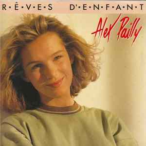 Alex Pailly - Rêves D'Enfant Album