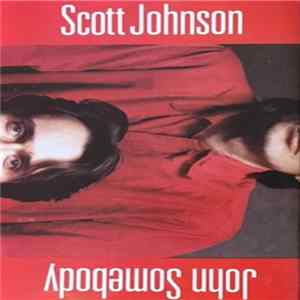 Scott Johnson - John Somebody Album