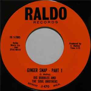 Big Bubbles And The Soul Brothers - Ginger Snap Part 1 & 2 Album