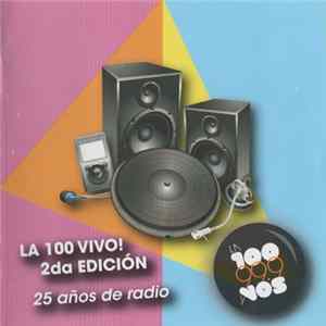Various - La 100 Vivo! -2da Edicion Album