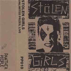 Stolen Girls - Unlimited Prizes [Live] Album
