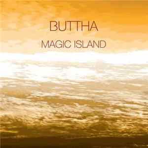 Buttha - Magic Island Album