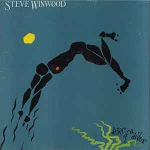 Steve Winwood - Arc Of A Diver Album