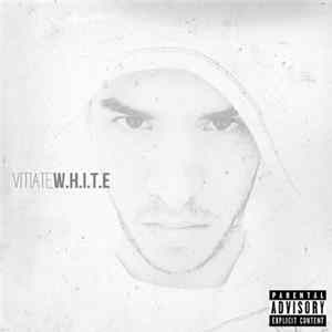 Vitiate - W.H.I.T.E Album