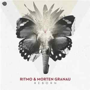 Ritmo & Morten Granau - Reborn Album