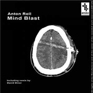 Anton Roll - Mind Blast Album
