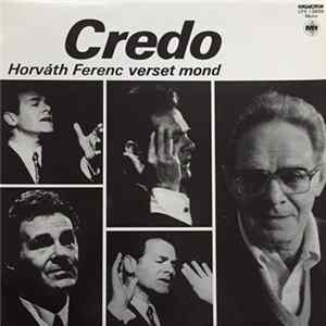 Horváth Ferenc - Credo - Horváth Ferenc Verset Mond Album