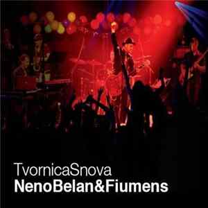 Neno Belan & Fiumens - Tvornica Snova Album