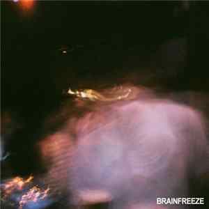 Brainfreeze - Brainfreeze Album