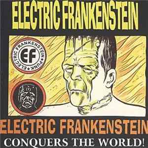 Electric Frankenstein - Conquers The World! Album
