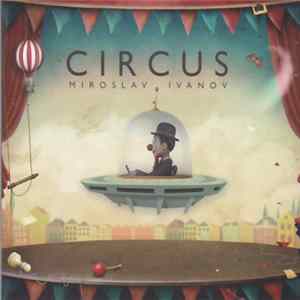 Miroslav Ivanov - Circus Album