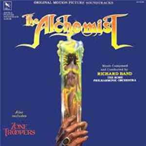 Richard Band - The Alchemist / Zone Troopers (Original Motion Picture Soundtracks) Album
