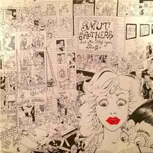 The Smut Brothers - Let Me See Your Stuff Album