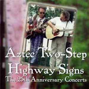 Aztec Two-Step - The 25th Anniversary Concerts Album